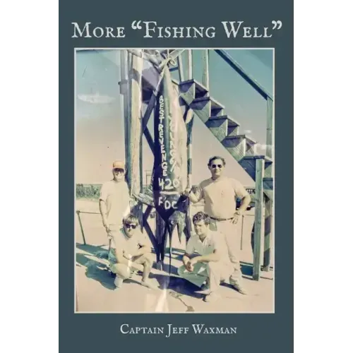 More "Fishing Well"