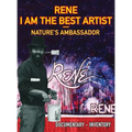 Rene I Am the Best Artist