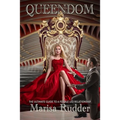 Queendom: The Ultimate Guide to a Female Led Relationship