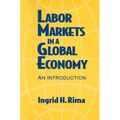 Labor Markets in a Global Economy: A Macroeconomic Perspective: A Macroeconomic Perspective