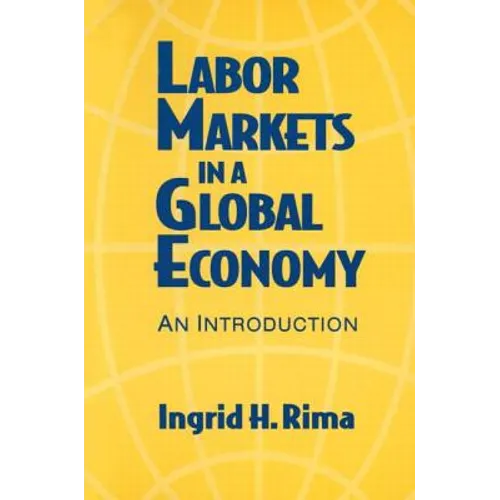 Labor Markets in a Global Economy: A Macroeconomic Perspective: A Macroeconomic Perspective