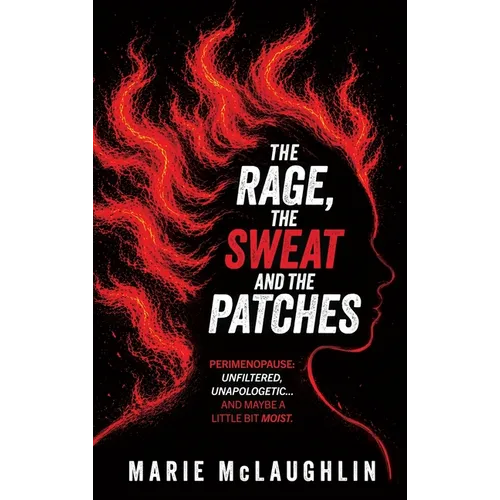 The Rage, the Sweat and the Patches