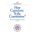 How Capitalistic Is the Constitution?