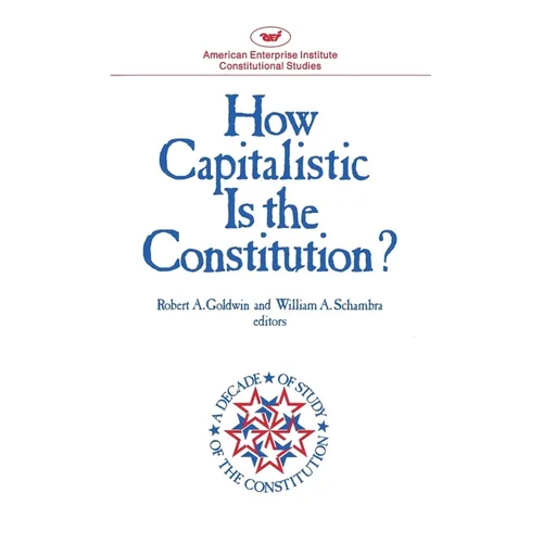 How Capitalistic Is the Constitution?