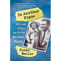 In Another Place: With and Without My Father, Norman Mailer