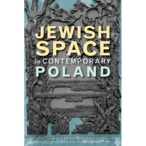 Jewish Space in Contemporary Poland