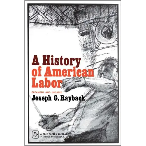 History of American Labor