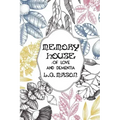 Memory House: Of Love and Dementia