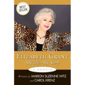 Elizabeth Grant: My Life-My Story
