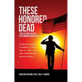 These Honored Dead: "Reflections on the 20th Anniversary of 9/11"
