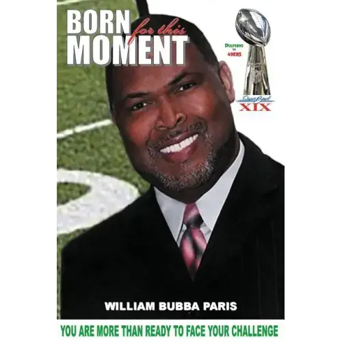 Born for this Moment: You are more than ready to face your challenge