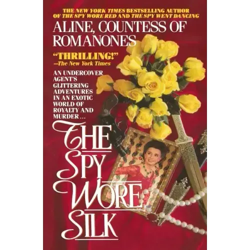 The Spy Wore Silk