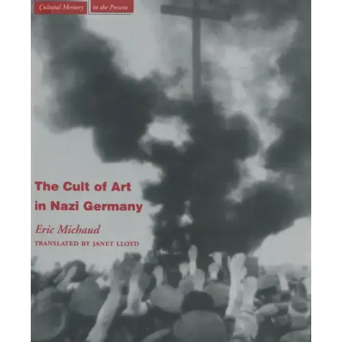 The Cult of Art in Nazi Germany