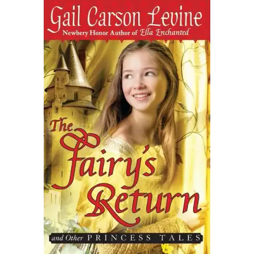 The Fairy's Return and Other Princess Tales
