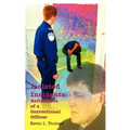 Isolated Incidents: Reflections of a Correctional Officer