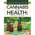 Cannabis for Health: Become a Coach