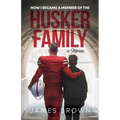 How I Became a Member of the Husker Family