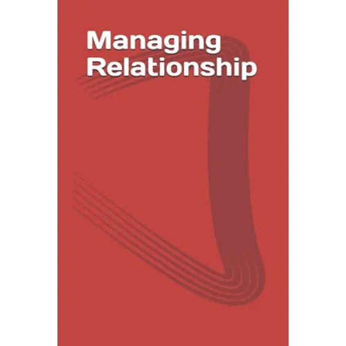 Managing Relationship
