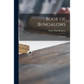 Book of Bungalows: 50 Designs