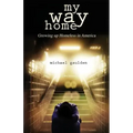 My Way Home: Growing Up Homeless in America