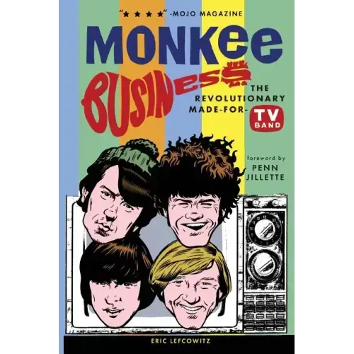 Monkee Business: The Revolutionary Made-For-TV Band
