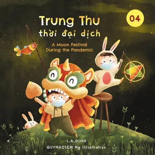 Trung Thu thời đại dịch: A Moon Festival During the Pandemic