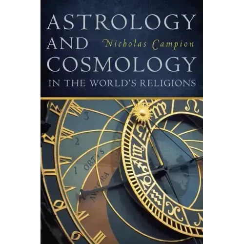 Astrology and Cosmology in the World's Religions