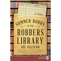 Summer Hours at the Robbers Library