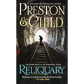 Reliquary: The Second Novel in the Pendergast Series