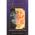 Ayurvedic Astrology: Self-Healing Through the Stars