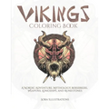 Vikings Coloring Book: A Nordic Adventure. Mythology, Berserkers, Weapons, Longships, and Runestones.
