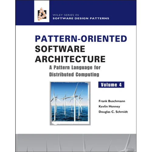 Pattern-Oriented Software Architecture, a Pattern Language for Distributed Computing