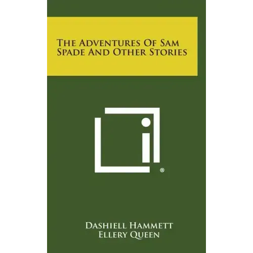 The Adventures of Sam Spade and Other Stories