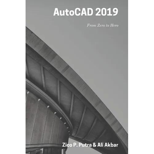 AutoCAD 2019 From Zero to Hero