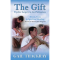 The Gift: Psychic Surgery in the Philippines