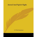 Astral And Spirit Sight