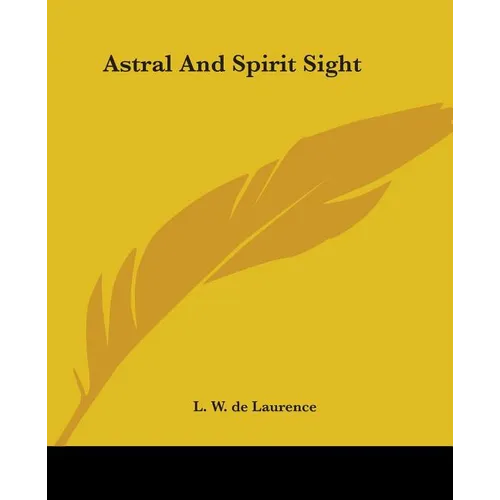 Astral And Spirit Sight