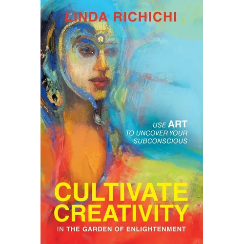Cultivate Creativity: In the Garden of Enlightenment