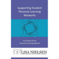Supporting Student Personal Learning Networks