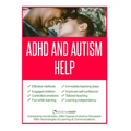 ADHD and Autism Help: Strategies for Parents and Teachers