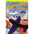 Dusty Ayres and His Battle Birds #1: Black Lightning!