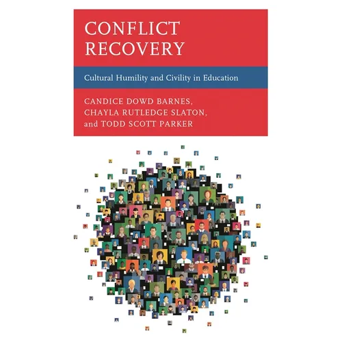 Conflict Recovery: Cultural Humility and Civility in Education