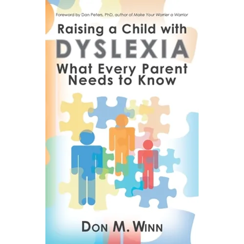 Raising a Child with Dyslexia: What Every Parent Needs to Know