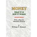Money What it is How it works: Second Edition