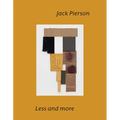 Jack Pierson: Less and More
