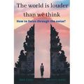 The World is Louder than we think