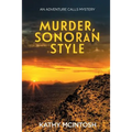 Murder, Sonoran Style: An Adventure Calls Mystery