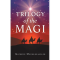 Trilogy of the Magi