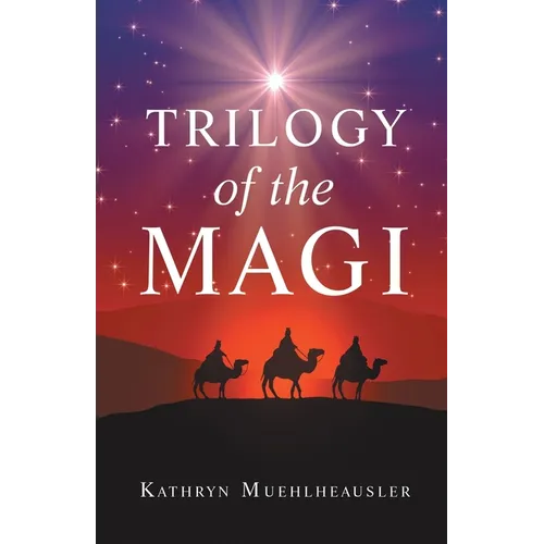 Trilogy of the Magi