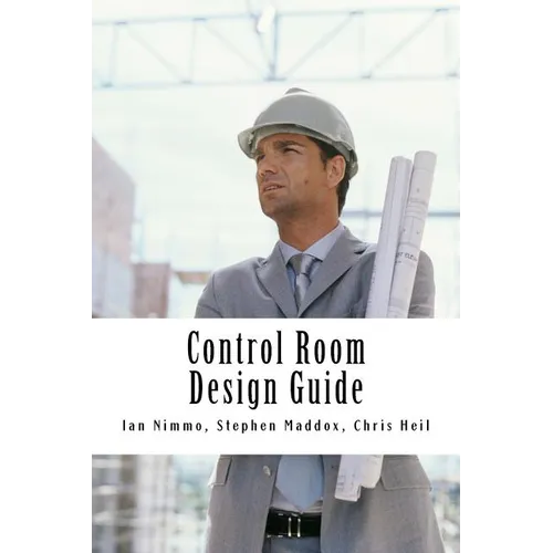 Control Room Design Guide